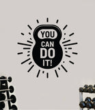 You Can Do It Kettlebell Decal Sticker Wall Vinyl Art Wall Bedroom Room Home Decor Inspirational Motivational Teen Sports Gym Fitness Health Beast